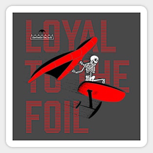 Northwest Foil Club: LOYAL / Black & Red (Background text) Sticker